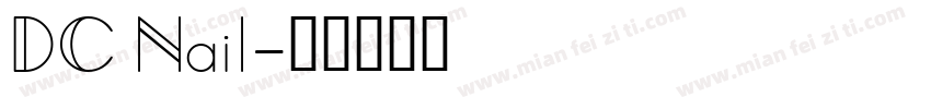 DC Nail字体转换